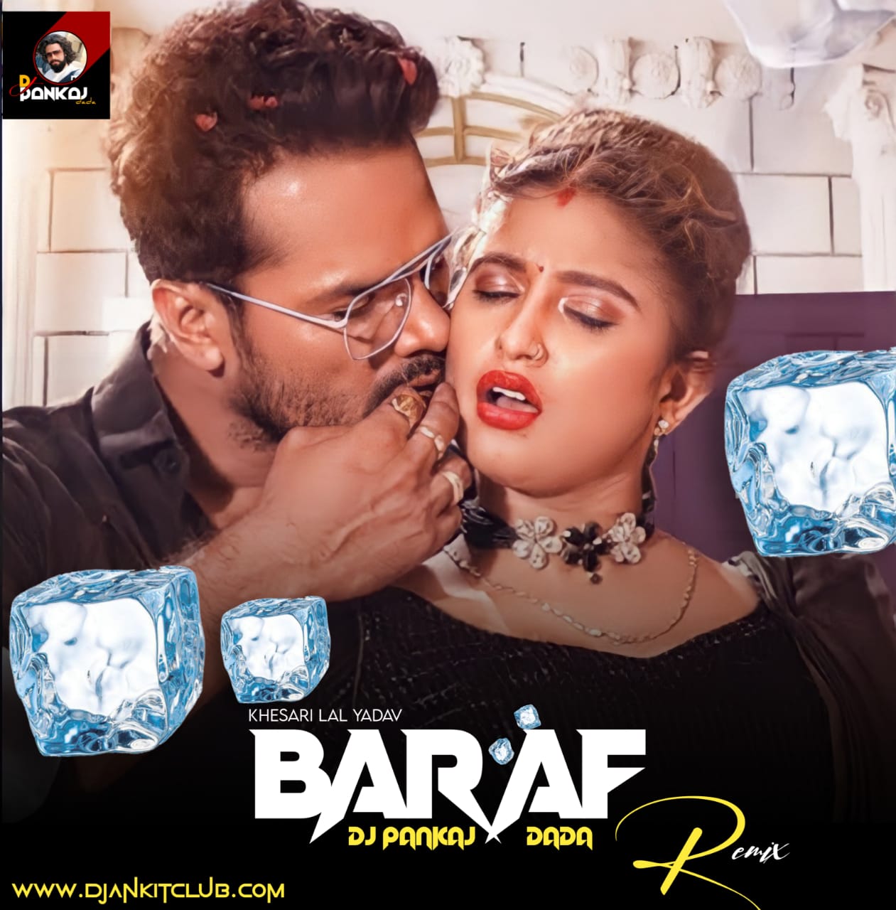 Baraf - Khesari Lal Yadav - (BhojPuri Superhit Jhan Jhan Bass Kahatnak Remix) - Dj Pankaj Dada Tanda